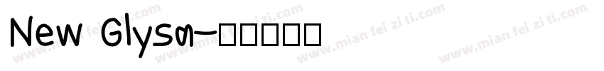 New Glysa字体转换